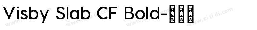 Visby Slab CF Bold字体转换
